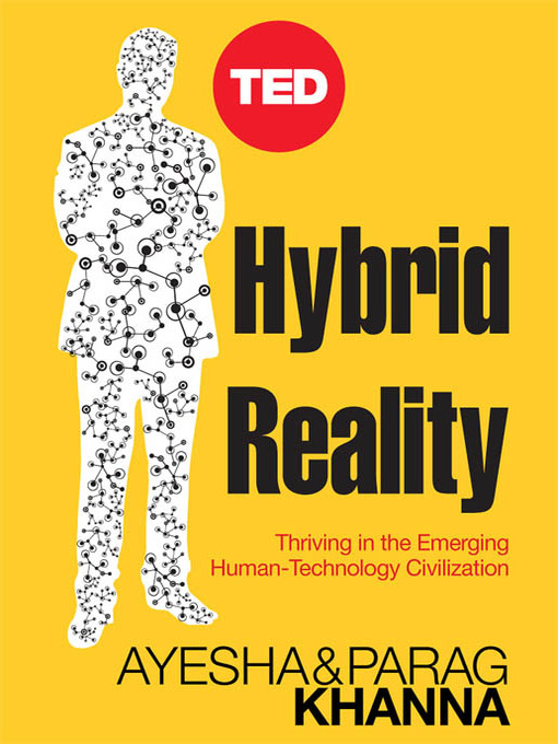 Title details for Hybrid Reality by Ayesha Khanna - Available
